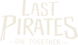 Last Pirates: Die Together